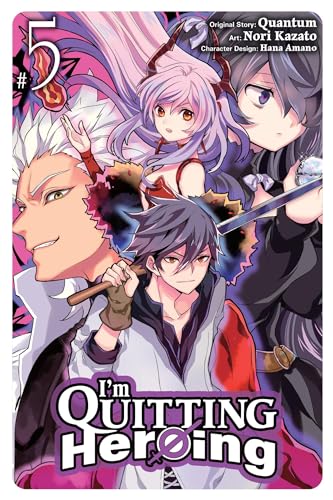 I'm Quitting Heroing, Vol. 5: Volume 5 (I'm Quitting Heroing, 5) von Yen Press