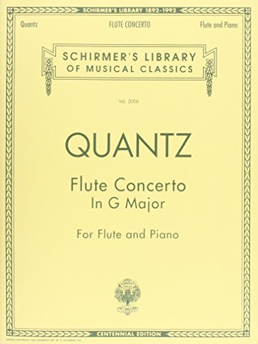 Flute Concerto in G Major: With Piano Cadenzas by Barrere: Centennial Edition (Schirmer's Library of Musical Classics): Schirmer Library of Classics Volume 2006 Flute and Piano von Hal Leonard Publishing Corporation