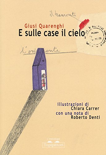 E sulle case il cielo (I minitopi)