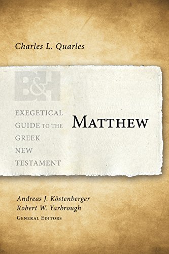Matthew (The Exegetical Guide to the Greek New Testament) von B&H Publishing Group