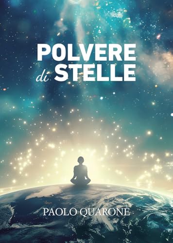 Polvere di stelle Polvere di stelle von Passione Scrittore selfpublishing