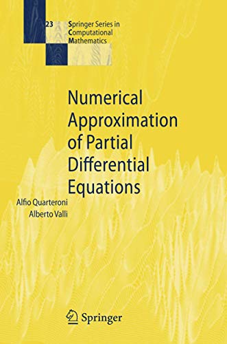 Numerical Approximation of Partial Differential Equations (Springer Series in Computational Mathematics, Band 23)