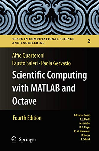 Scientific Computing with MATLAB and Octave (Texts in Computational Science and Engineering, Band 2) von Springer