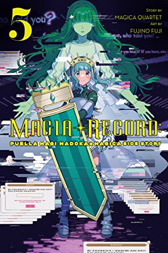 Magia Record: Puella Magi Madoka Magica Side Story, Vol. 5 (MAGIA RECORD PUELLA MAGI MADOKA MAGICA GN) von Yen Press