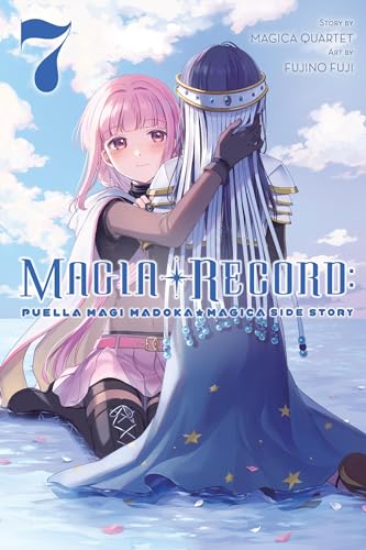 Magia Record: Puella Magi Madoka Magica Side Story, Vol. 7: Puella Magi Madoka Magica Side Story 7 (MAGIA RECORD PUELLA MAGI MADOKA MAGICA GN) von Yen Press