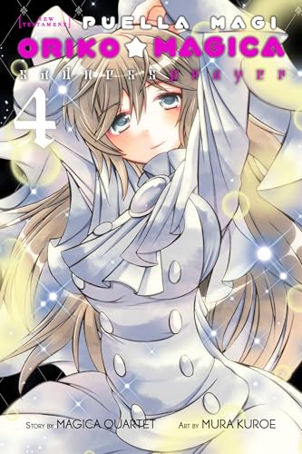 Puella Magi Oriko Magica: Sadness Prayer, Vol. 4 (PUELLA MAGI ORIKO MAGICA SADNESS PRAYER GN) von Yen Press