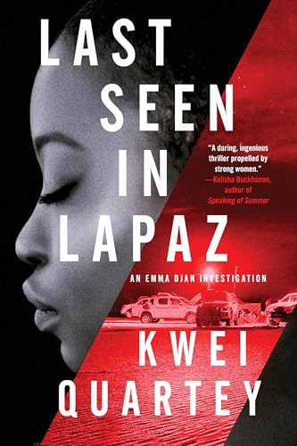 Last Seen in Lapaz (An Emma Djan Investigation, Band 3)