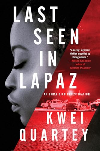 Last Seen in Lapaz (An Emma Djan Investigation, Band 3) von Soho Press