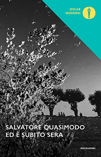 Ed è subito sera (Oscar moderni) von Mondadori