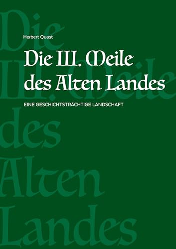 Die Dritte Meile: Eine geschichtsträchtige Landschaft von BoD – Books on Demand