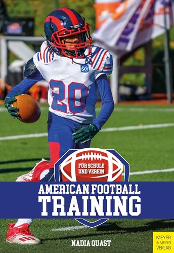 American Football für Schule und Verein von Meyer & Meyer Sport