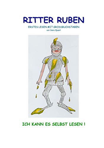 Ritter Ruben: Erstes Lesen mit Großbuchstaben