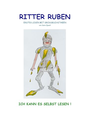 Ritter Ruben: Erstes Lesen mit Großbuchstaben