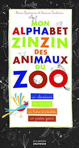 Mon Alphabet Zinzin Des Animaux Du Zoo