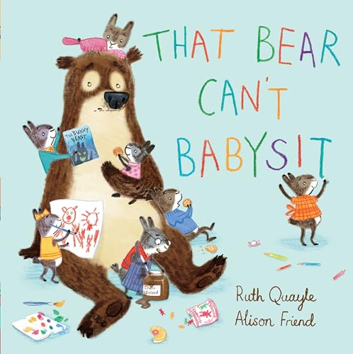 That Bear Can't Babysit von Nosy Crow