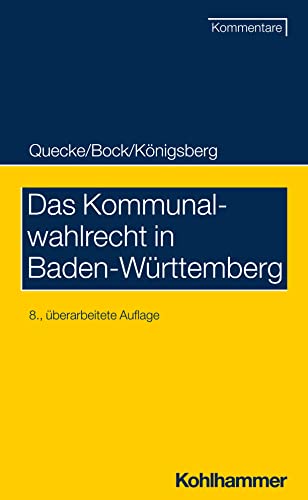 Das Kommunalwahlrecht in Baden-Württemberg von Kohlhammer