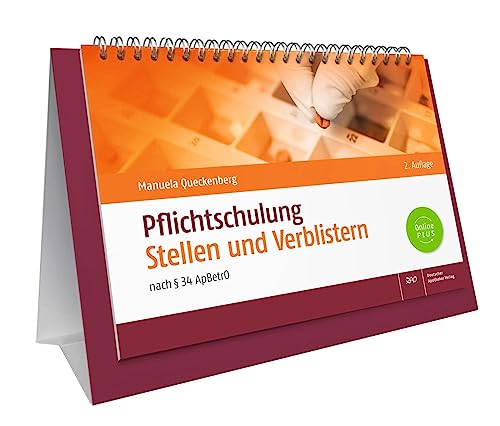 Pflichtschulung Stellen und Verblistern: nach § 34 ApBetrO von Deutscher Apotheker Verlag
