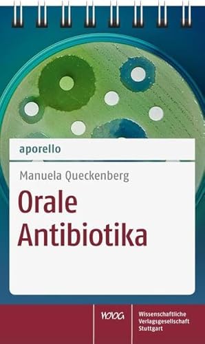 aporello Orale Antibiotika von Wissenschaftliche Verlagsgesellschaft