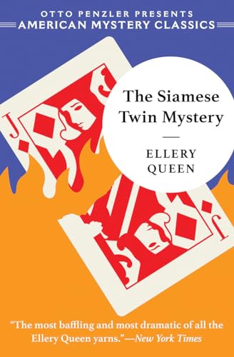 The Siamese Twin Mystery (American Mystery Classics, Band 0) von Penzler Publishers