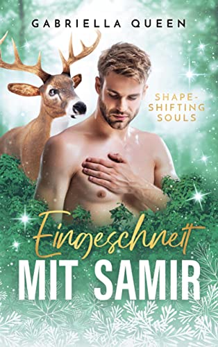 Eingeschneit mit Samir: Shapeshifting Souls von Books on Demand