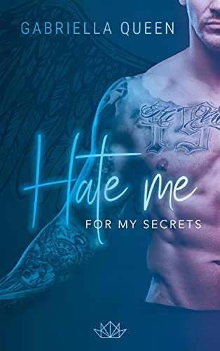 Hate me for my Secrets Hate me for my Secrets von Books on Demand GmbH