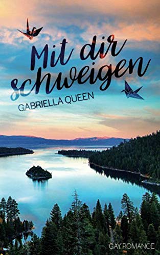 Mit dir schweigen: Gay Romance Mit dir schweigen: Gay Romance von Independently published