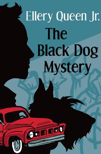 Black Dog Mystery (The Ellery Queen Jr. Mystery Stories) von Open Road Media Teen & Tween