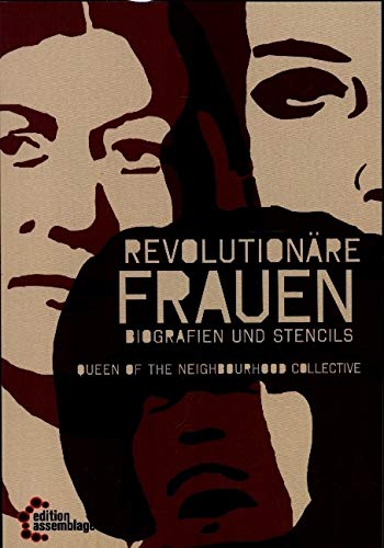 Revolutionäre Frauen: Biografien und Stencils