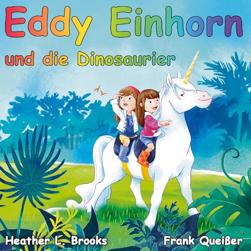 Eddy Einhorn: bei den Dinosauriern von BoD – Books on Demand