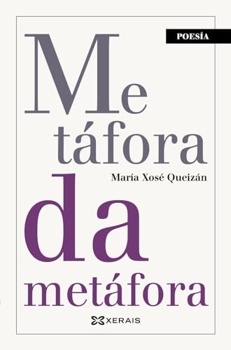 Metáfora da metáfora (EDICIÓN LITERARIA - POESÍA) von Edicións Xerais
