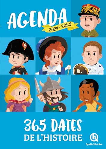Agenda 2024-2025 - 365 dates de l'histoire von QUELLE HISTOIRE