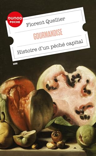 Gourmandise: Histoire d'un péché capital von DUNOD