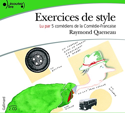 Exercice de style, 2 Audio-CDs: Lu par 5 comédiens de la Comédie-Francaise von GALLIMARD