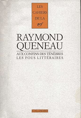 Les Fous littéraires français du XIXᵉ siècle von GALLIMARD