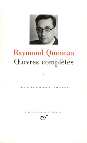 Queneau : Oeuvres complètes, tome 1: Tome 1, Oeuvres poétiques von GALLIMARD