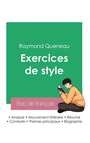 Russir son Bac de franais 2023: Analyse de l'ouvrage Exercices de style de Raymond Queneau von Bac de Francais