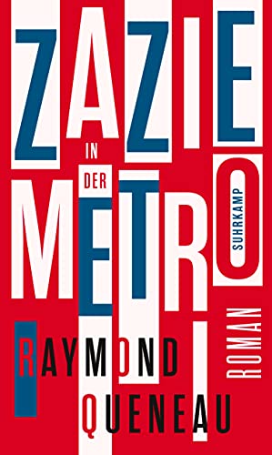 Zazie in der Metro: Roman (suhrkamp taschenbuch) von Suhrkamp Verlag AG