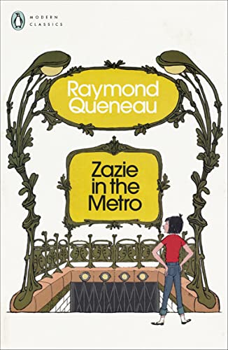 Zazie in the Metro (Penguin Modern Classics) von Penguin Classics