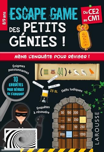 Escape game des petits génies - CE2-CM1 - Cahier de vacances: Du CE2 au CM1 von LAROUSSE