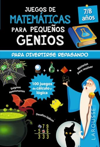 Juegos de matemáticas para pequeños genios 7-8 años (LAROUSSE - Infantil / Juvenil - Castellano - A partir de 8 años) von Larousse