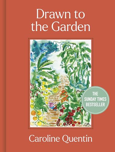 Drawn to the Garden: THE SUNDAY TIMES BESTSELLER von Frances Lincoln