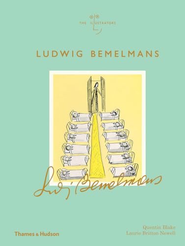 Ludwig Bemelmans: The Illustrators