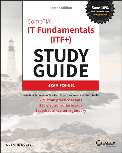 CompTIA IT Fundamentals (ITF+) Study Guide: Exam FC0-U61, 2nd Edition (Sybex Study Guide) von Sybex