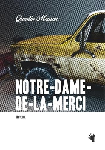 Notre-Dame-de-la-Merci: Novelle