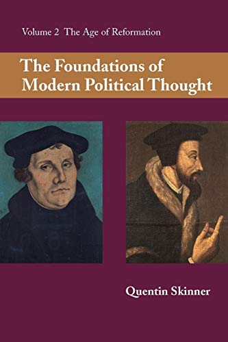 The Foundations of Modern Political Thought: The Age of Reformation von Cambridge University Press