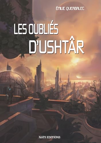 Les oubliés d'Ushtâr von NATS