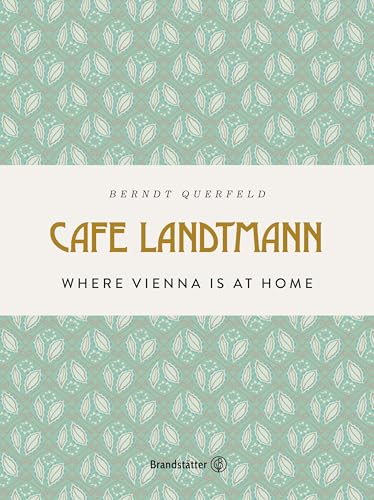 Café Landtmann: 150 Years of Viennese coffee house culture