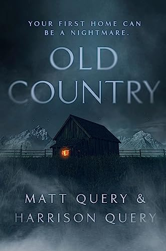 Old Country: The Reddit sensation, soon to be a horror classic for fans of Paul Tremblay von Hodder & Stoughton