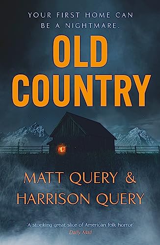Old Country: The Reddit sensation, soon to be a horror classic von Hodder Paperbacks