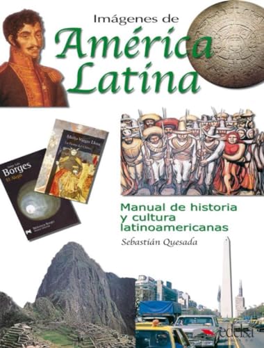 Imágenes de América Latina: Manual de historia y cultura latinoamericanas: Kursbuch: Libro
